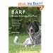 BARF - Biologisch Artgerechtes Rohes Futter f�r Hunde