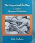 The Serpent and the Wave: A Guide to Movement Meditation