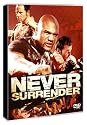 Never Surrender [DVD] [2009]