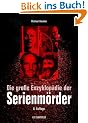 Die gro�e Enzyklop�die der Serienm�rder