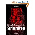 Die gro�e Enzyklop�die der Serienm�rder
