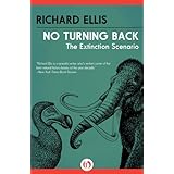 no turning back the extinction scenario