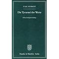 Die Tyrannei der Werte: Mit einem Nachwort von Christoph Sch�nberger