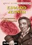 Edward Jenner: Conqueror of Smallpox (Great Minds of Science)