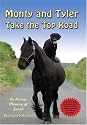 Monty and Tyler Take the Top Road