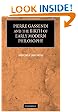 Pierre Gassendi and the Birth of Early Modern Philosophy