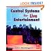Control Systems for Live Entertainment, Third Edition