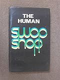 The human swop shop