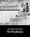 The Woodlanders (Kindle Edition)