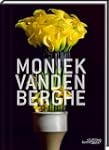 Moniek Vanden Berghe: Monograph