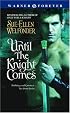 Until the Knight Comes (Warner Forever)