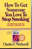 How to Get Someone You Love to Quit Smoking