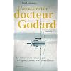 L'assassinat du docteur Godard : Enqu�te