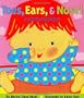 Toes, Ears, & Nose
