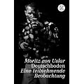 Deutschboden: Eine teilnehmende Beobachtung