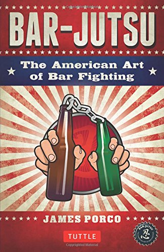 bar jutsu the american art of bar fighting