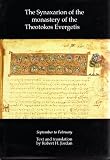 The synaxarion of the monastery of the Theotokos Evergetis. [1], September-February