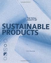 The Total Beauty of Sustainable Products (Design Fundamentals)