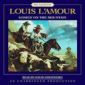 Lonely on the Mountain: The Sacketts | Louis L'Amour
