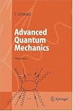 Advanced Quantum Mechanics