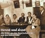 Herent und drent: Alte Bilder aus dem Bayerischen- und dem B�hmerwald