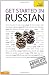 Get Started in Russian, Beginner [With Book(s)] (Teach Yourself: Language)