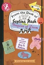 The Penguins of Doom (From the Desk of Septina Nash)