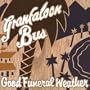 Good Funeral Weather