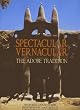 Spectacular Vernacular: The Adobe Tradition