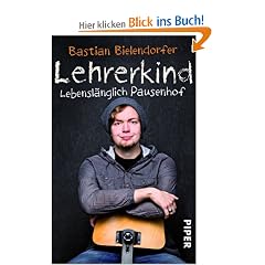 Lehrerkind: Lebensl�nglich Pausenhof