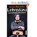 Lehrerkind: Lebensl�nglich Pausenhof