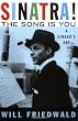 Sinatra! The Song Is You: A Singer's Art