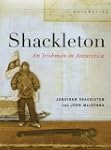 Shackleton: Irishman In Antarctica