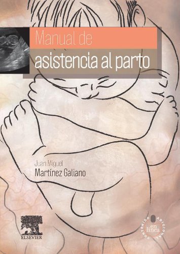 Manual de asistencia al parto + acceso online (Spanish Edition)