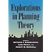 Explorations in Planning Theory