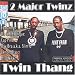 Twin Thang