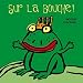 Sur la bouche ! : Un livre � embrasser