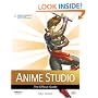 Anime Studio: The Official Guide