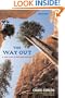 The Way Out: A True Story of Ruin and Survival