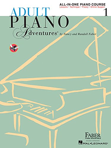 Adult Piano Adventures All-in-One Piano Course Book 1: Book with Online MediaFrom Faber Piano Adventures