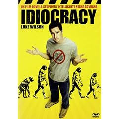 Idiocracy