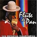 Fl�te De Pan - Les M�lodies Inoubliables