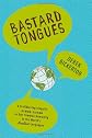 Bastard Tongues