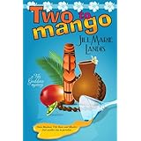 two to mango the tiki goddess mystery series book 2