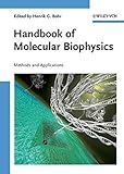 Handbook of molecular biophysics : methods and applications