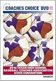 2010 TEXAS HIGH SCHOOL BASEBALL COACHES ASSOCIATION STATE CONVENTION