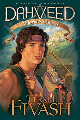 Dahveed: Yahweh's Chosen: Author's Edition
