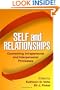 Self and Relationships: Connecting Intrapersonal and Interpersonal Processes