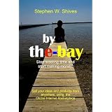 by the-bay: Stop Wasting Time and Start Making Money