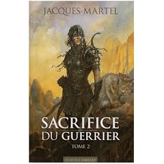 Sacrifice du guerrier, Tome 2 :